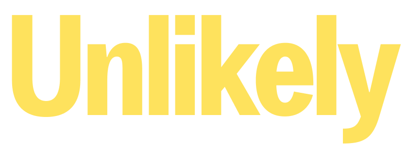 Unlikely